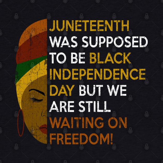 Juneteenth Black Independence Day by blackartmattersshop
